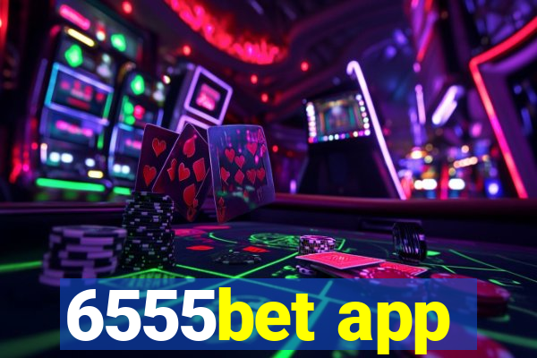 6555bet app